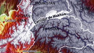 Wakhan Corridor: Why Afghanistan’s Road to China Is Becoming a Regional Security Flashpoint